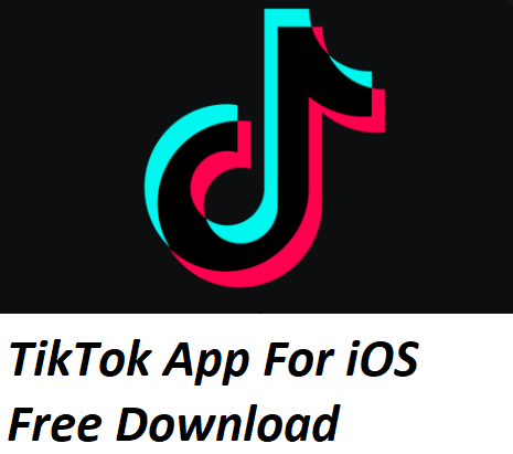 TikTok App For iOS Free Download