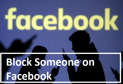 Block Someone on Facebook