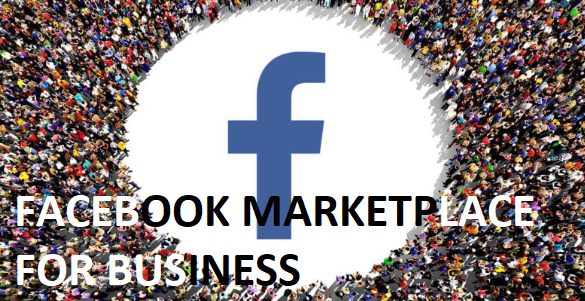 Facebook Marketplace For Business