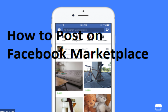 How to Post on Facebook Marketplace