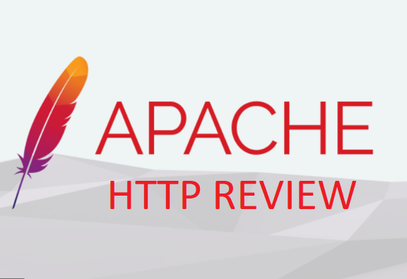 Apache HTTP Review