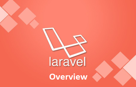 Laravel Overview