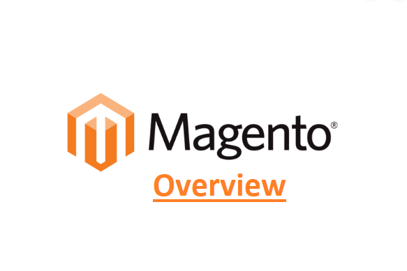 Magento Overview