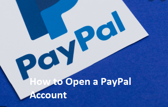 How to Open a PayPal Account