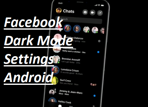 Facebook Dark Mode Settings Android - How to Enable ...