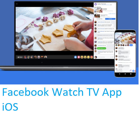 Facebook Watch TV App iOS – Watch Videos and TV Series on Facebook