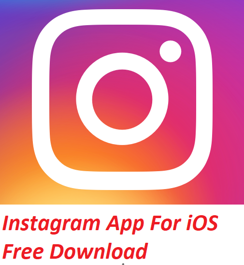 Instagram App For iOS Free Download