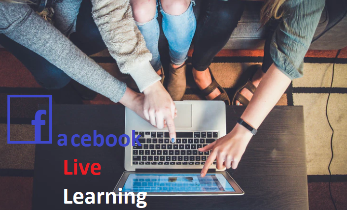 Facebook Live Learning