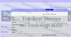 Top Best Movies on Toxicwap 2020
