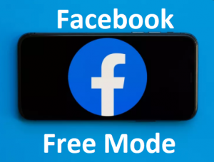Activate (Enable) Facebook Free Mode – Facebook Free Mode | Free Mode Settings on Facebook