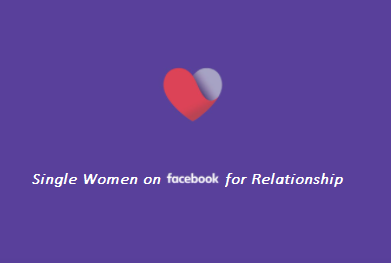 Single Women Near Me on Facebook Looking for Relationship