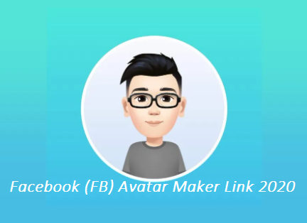 Facebook (FB) Avatar Maker Link 2020