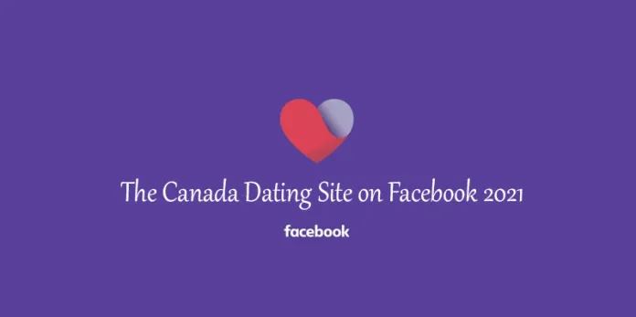  Canada Dating Facebook Site