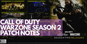 Cod Warzone Season 2 Patch Notes